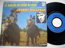 JOHNNY HALLYDAY 45t original 6009374 le soleil se lève a l'est pochette éléphant