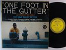 DAVE BAILEY SEXTET One Foot In The Gutter LP on Epic DG mono