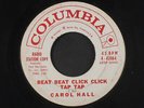 CAROL HALL: beat click tap Tap / i wish i was a train Columbia 7