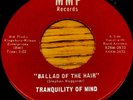 TRANQUILITY OF MIND Ballad of the Hair/Sugar Tree MMP 2632 VG+ Kentucky