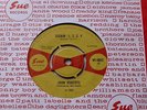 JOHN ROBERTS # SOCKIN 1 2 3 4 / SOPHISTICATED FUNK # SUE ORIGINAL SOUL 7