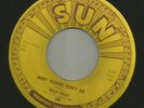 ROCKABILLY-BILLY RILEY & LITTLE GREEN MEN- BABY PLEASE DONT GO -HEAR1958 SUN 289