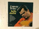CONWAY TWITTY-HELLO DARLIN-NEAR MINT GLOSSY VINYL   1970