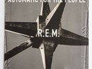 R.E.M. ?– Automatic For The People - First UK pressing - vinyl LP