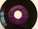 45 Trumpet 45-174   Willie Love & The Three Aces   21 minutes to nine   VG+