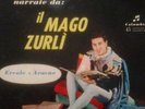 DISCO 45 GIRI FAVOLE E MITI ANTICHITA' ERCOLE -ARACNE NARRATE DAL MAGO ZURLI'
