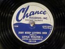 78 RPM -- Little Walter, Chance Ch 1116, V/V+ Blues - Ora Nelle