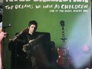 new Noel Gallagher The Dreams We Have As Children, Rare white vinyl