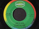 JOHNNY WILLIAMS: baby be mine / i made a mistake BASHIE 7
