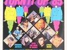 Turn It Up ‘85 - Various Artists - 12” 80’s Vinyl Record Compilation [816 211-1]