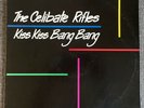 The Celibate Rifles - Kiss Kiss Bang Bang - Original Vinyl Record