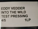 Eddie Vedder INTO THE WILD Test Pressing Vinyl LP NEAR MINT Matrix # 726629