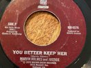 Northern soul -Marvin Holmes & Justice - you better keep her (Brown Door MH6576)