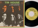TIN HOUSE / RICK DERRINGER ' I Want Your Body' 1970 French 7