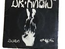 Dr Know, Burn, 7” Vinyl, 1985, Mystic Records