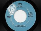 Pic & And Bill - Gonna Give It To You / The Soul Of A Man (Soul, 45) 4073