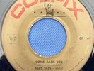 Billy Sills Come Back Joe / Billy’s Love Song Rare Rockabilly 45, VG+ Clean Copy