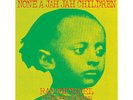 VP RECORDS VP52608.2 RAS MICHAEL & SONS OF NEGUS NONE A JAH JAH CHILDREN COMP...