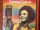 Caridad Cuervo / Conjunto Caney [1979] Vinyl LP Latin Salsa Integra Bailaremos