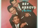 Rey Arroyo Y Su Trio Entrega ANSONIA ALP 1252 VG+ LP #1000