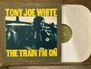 Tony Joe White LP “The Train I'm On” 1972 Original Warner Bros BS 2580 VG