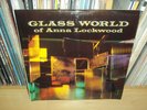 ANNA LOCKWOOD Glass World UK 1970 TANGENT original EXPERIMENTAL AVANT GARDE LP