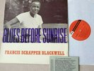 FRANCIS SCRAPPER BLACKWELL Blues Before Sunrise UK 1st Press LP 77 Records NM