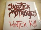 Slauter Xstroyes ?– Winter Kill  LIM. 300 BLACK VINYL NEW 2021