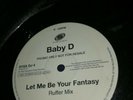 Rare Old Skool Baby D Let Me Be Your Fantasy Double DJ Only Promo 12