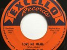 LIGHTNIN SLIM Love Me Mama/I'm a Rollin Stone EXCELLO BLUES 45 *hear*