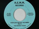 70s Soul 45 - Perfect Touch - Your Love Has Got The Power - H.E.M.M. - mp3 rare