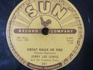 JERRY LEE LEWIS - GREAT BALLS OF FIRE / YOU WIN AGAIN- 78 RPM SUN 281 1956