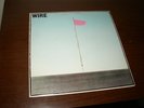 WIRE  -  PINK FLAG 1977   LP