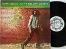Don Carlos - Just A Passing Glance LP 1984 1st UK Real Authentic Sound RAS 3008