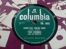 TONY CROMBIE & HIS ROCKETS: SHORT'NIN' BREAD ROCK 1956 COLUMBIA 78RPM EX(-)