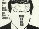KIRCHIN, Basil/JOHN COLEMAN - Mind On The Run (reissue) - Vinyl (LP)