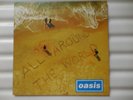 Oasis-All Around The World/ The Fame 7