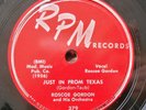 '53 Blues 78 ROSCOE GORDON - Just In From Texas (RPM / SUN records) HEAR