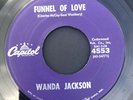 WANDA JACKSON: funnel of love / right or wrong Capitol Records 7