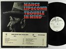 Mance Lipscomb - Trouble In Mind LP - Reprise VG+ PROMO