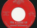 Soul 45 - JEANNE MCDONALD Tell A Little Lie ROYAL CREST Unknown Popcorn HEAR