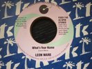 leon ware whats your name usa fabulous orig 45 northern soul