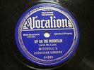 BLUES GOSPEL MITCHELL'S CHRISTIAN SINGERS Up On the Mountain VOCALION 04593  E
