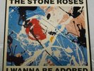 The Stone Roses I Wanna Be Adored Silvertone1991 UK  7