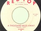 GILBERT & HIS BLUE NOTES “A Thousand Miles Away” RED TOP***