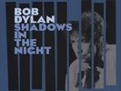 Bob Dylan Shadows in the Night (Vinyl) 12