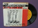 THE CRESCENTS UBER RARE EARLY OZ DOO WOP EP= ‘HIT IT FOR SIX’