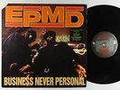 EPMD - Business Never Personal LP - RAL