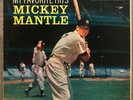 MICKEY MANTLE 1958 LP 