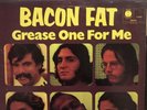 BACON FAT Grease One For Me UK 1st Press Blue Horizon LP A1/B1